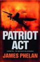 Patriot Act - James Phelan