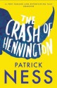 The Crash Of Hennington - Patrick Ness