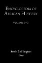 Encyclopedia of African History - Kevin Shillington