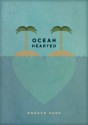 Ocean Hearted - Graham Nunn