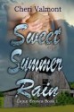 Sweet Summer Rain - Cheri Valmont