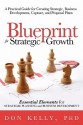 Blueprint for Strategic Growth - Don Kelly