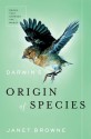 Darwin's Origin of the Species: A Biography - E. Janet Browne