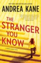 The Stranger You Know - Andrea Kane