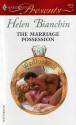 The Marriage Possession - Helen Bianchin