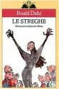 Le Streghe - Roald Dahl