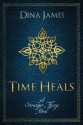 Time Heals - Dina James