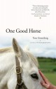 One Good Horse - Tom Groneberg