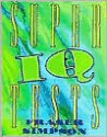 Super IQ Tests - Fraser Simpson, Myron Miller