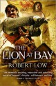 The Lion at Bay (Kingdom Series, #2) - Robert Low