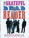 The Grateful Dead Reader - David G. Dodd