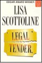 Legal Tender - Lisa Scottoline