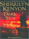 Dark Side of the Moon (Dark-Hunter, #10; Were-Hunter, #5) - Sherrilyn Kenyon