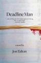 Deadline Man - Jon Talton