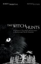 The Witch Hunts: A History of the Witch Persecutions in Europe and North America - Robert Thurston