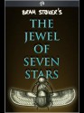 The Jewel of Seven Stars - Bram Stoker