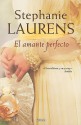 El amante perfecto (cynster, #10) - Stephanie Laurens