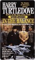 Worldwar: In the Balance (Worldwar, Book 1) - Harry Turtledove