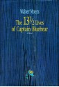 The 13½ Lives of Captain Bluebear (Zamonia, #1) - Walter Moers, John Brownjohn