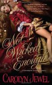 Not Wicked Enough - Carolyn Jewel