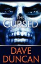 The Cursed - Dave Duncan