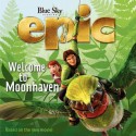 Epic: Welcome to Moonhaven - Annie Auerbach