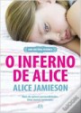 O Inferno de Alice - Alice Jamieson