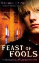 Feast of Fools (Morganville Vampires, #4) - Rachel Caine