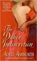 The Duke's Indiscretion - Adele Ashworth