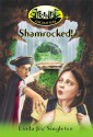 Shamrocked! - Linda Joy Singleton