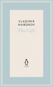 The Gift. Vladimir Nabokov - Vladimir Nabokov