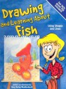 Drawing and Learning about Fish: Using Shapes and Lines - Amy Bailey Muehlenhardt, Bob Temple