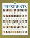 Presidents: Every Question Answered - Carter Smith