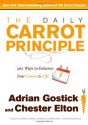 The Daily Carrot Principle - Adrian Gostick, Chester Elton