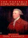 The Portable Edmund Burke - Edmund Burke, Isaac Kramnick