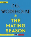 The Mating Season - P.G. Wodehouse, Jonathan Cecil