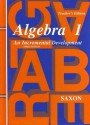 Algebra 1: An Incremental Development - John H. Saxon Jr.