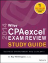 Wiley CPAexcel Exam Review 2014 Study Guide, Business Environment and Concepts - O. Ray Whittington