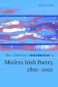 The Cambridge Introduction to Modern Irish Poetry, 1800-2000 - Justin Quinn