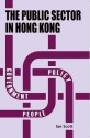 The Public Sector in Hong Kong - Ian Scott