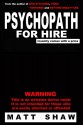 Psychopath for Hire - Matt Shaw