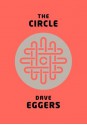 The Circle - Dave Eggers