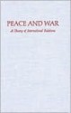 Peace and War: A Theory of International Relations - Raymond Aron