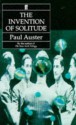 The Invention of Solitude - Paul Auster