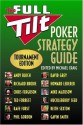 The Full Tilt Poker Strategy Guide: Tournament Edition - Andy Bloch, Richard Brodie, Chris Ferguson, Ted Forrest