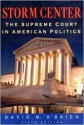 Storm Center: The Supreme Court in American Politics - David M. O'Brien