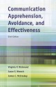 Communication Apprehension, Avoidance, and Effectiveness - James C. McCroskey, Virginia Peck Richmond, Jason S. Wrench