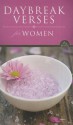 Daybreak Verses for Women - Lawrence O. Richards, David Carder