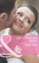 His Valentine Bride (Mills & Boon Cherish) (Rx for Love - Book 7) - Cindy Kirk