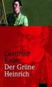 Der grüne Heinrich - Gottfried Keller